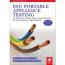 PAT: Portable Appliance Testing (In-service Inspection and Testing of Electrical Equipment)